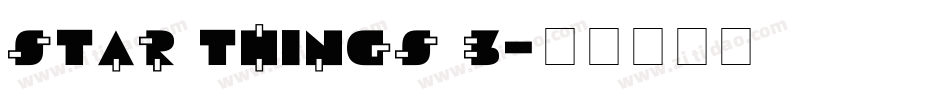 Star things 3字体转换